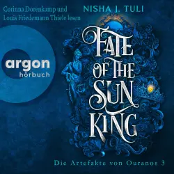 Cover - Nisha J. Tuli - Die Artefakte von Ouranos - Band 3 - Fate of the Sun King