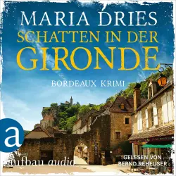 Cover - Maria Dries - Pauline Castelot ermittelt in Bordeaux - Band 3 - Schatten in der Gironde - Bordeaux-Krimi