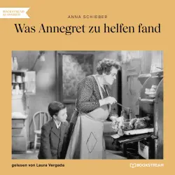Cover - Anna Schieber - Was Annegret zu helfen fand