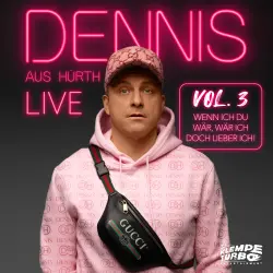Cover - Dennis aus Hürth - Dennis aus Hürth - Wenn ich Du wär, wär ich doch lieber ich!
