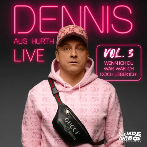Cover - Dennis aus Hürth - Dennis aus Hürth - Wenn ich Du wär, wär ich doch lieber ich!