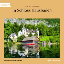 Cover - Anna Schieber - In Schloss Hausbaden