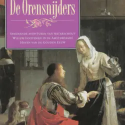 Cover - Ashe Stil - De Orensnijders - Spannende avonturen van waterschout Willem Lootsman in de Amsterdamse Haven van de Gouden Eeuw