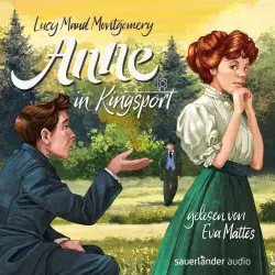 Cover - Lucy Maud Montgomery - Anne auf Green Gables - Band 3 - Anne in Kingsport