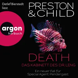 Cover - Douglas Preston - Ein Fall für Special Agent Pendergast - Band 21 - Death - Das Kabinett des Dr. Leng