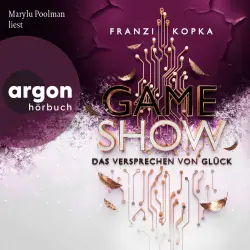 Cover - Franzi Kopka - Gameshow - Band 2 - Das Versprechen von Glück
