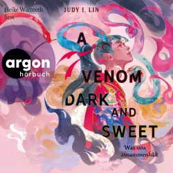 Cover - Judy I. Lin - Das Buch der Tee-Magie - Band 2 - A Venom Dark and Sweet - Was uns zusammenhält