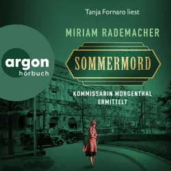 Cover - Miriam Rademacher - Historischer-Berlin-Krimi - Band 1 - Sommermord - Kommissarin Morgenthal ermittelt