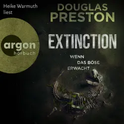 Cover - Douglas Preston - Extinction. Wenn das Böse erwacht