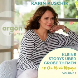 Cover - Karin Kuschik - One Minute Messages - Band 1 - Kleine Storys über große Themen