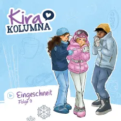 Cover - Kira Kolumna - Folge 9 - Eingeschneit
