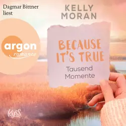 Cover - Kelly Moran - Because It's True - Band 1 - Tausend Momente