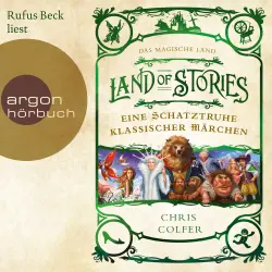 Cover - Chris Colfer - Land of Stories - Das magische Land - Eine Schatztruhe klassischer Märchen