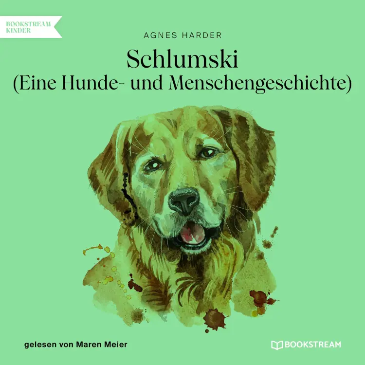 Cover von Agnes Harder - Schlumski - Eine Hunde- und Menschengeschichte