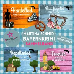 Cover - Martina Schmid - Hinterdobler-Reihe - Band 2 - Sammelband: Teil 5-8