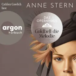 Cover - Anne Stern - Die Dresden-Reihe - Band 1 - Das Opernhaus: Goldhell die Melodie