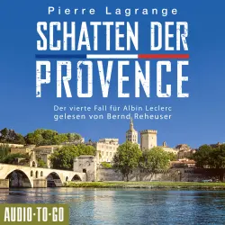 Cover - Pierre Lagrange - Ein Fall für Commissaire Leclerc - Der vierte Fall für Albin Leclerc - Band 4 - Schatten der Provence
