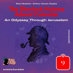 Cover - Sir Arthur Conan Doyle - The Sherlock Holmes Advent Calendar - Day 9 - An Odyssey Through Jerusalem