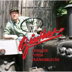 Cover - Günther der Treckerfahrer - Trecker Typen Tränenbleche