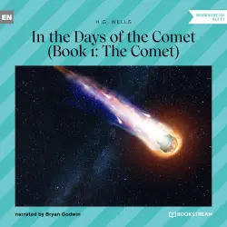 Cover - H. G. Wells - In the Days of the Comet - Book 1 - The Comet
