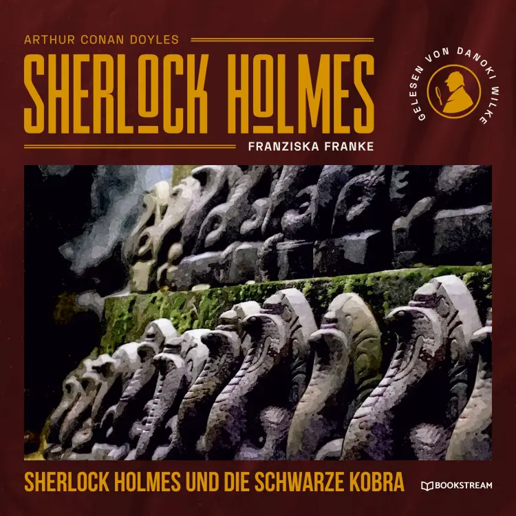Cover von Sir Arthur Conan Doyle - Sherlock Holmes und die schwarze Kobra