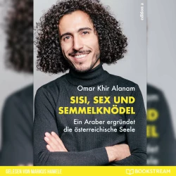 Cover - Omar Khir Alanam - Sisi, Sex und Semmelknödel - Ein Araber ergründet die österreichische Seele