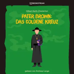 Cover - Gilbert Keith Chesterton - Pater Brown: Das goldene Kreuz