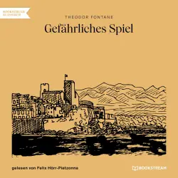 Cover - Theodor Fontane - Gefährliches Spiel