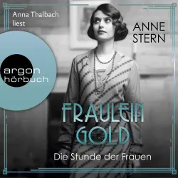 Cover - Anne Stern - Die Hebamme von Berlin - Band 4 - Fräulein Gold. Die Stunde der Frauen