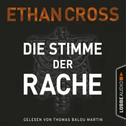 Cover - Ethan Cross - Die Ackermann & Shirazi-Reihe - Teil 2 - Die Stimme der Rache