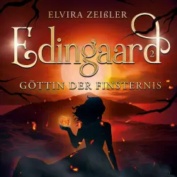 Cover - Elvira Zeißler - Edingaard - Schattenträger Saga - Band 2 - Göttin der Finsternis