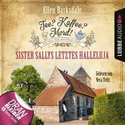 Cover - Ellen Barksdale - Nathalie Ames ermittelt - Tee? Kaffee? Mord! - Folge 19 - Sister Sallys letztes Halleluja