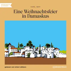 Cover - Karl May - Eine Weihnachtsfeier in Damaskus