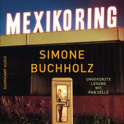 Cover - Simone Buchholz - Chastity-Riley-Serie - Kriminalroman - Band 8 - Mexikoring