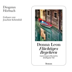 Cover - Donna Leon - Commissario Brunetti - Commissario Brunettis dreißigster Fall - Band 30 - Flüchtiges Begehren