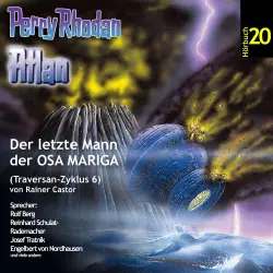 Cover - Perry Rhodan Atlan - Traversan-Zyklus - Folge 6 - Der letzte Mann der OSA MARIGA