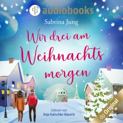 Cover - Sabrina Jung - Wir drei am Weihnachtsmorgen - Kapitel 9