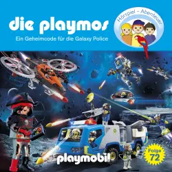 Cover - Die Playmos - Folge 72 - Ein Geheimcode für die Galaxy Police (Das Original Playmobil Hörspiel)