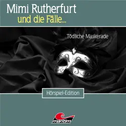 Cover - Mimi Rutherfurt - Folge 47 - Tödliche Maskerade