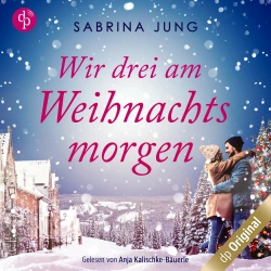 Cover - Sabrina Jung - Wir drei am Weihnachtsmorgen