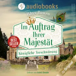 Cover - Rhys Bowen - Im Auftrag Ihrer Majestät-Reihe - Band 3 - Königliche Verschwörung