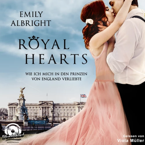 Cover - Emily Albright - Royal Hearts - Wie ich mich in den Prinzen von England verliebte