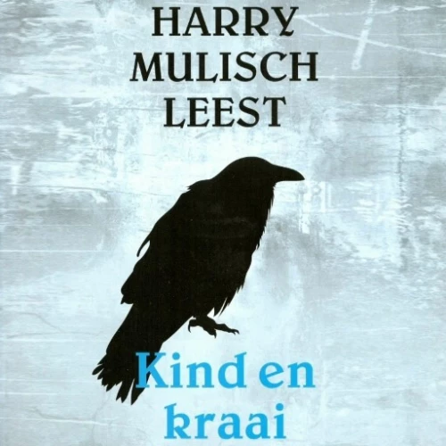 Cover von Harry Mulisch - Kind en kraai