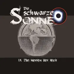 Cover - Die schwarze Sonne - Folge 9 - Die Herren der Welt