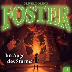 Cover - Foster - Folge 15 - Im Auge des Sturms