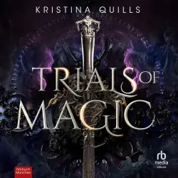 Cover - Kristina Quills - Die Krone von Isandia - Band 1 - Trials of Magic