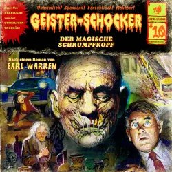 Cover - Geister-Schocker - Folge 10 - Der magische Schrumpfkopf
