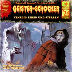 Cover - Geister-Schocker - Folge 26 - Venedig sehen und sterben / Blutnächte in Whitechapel
