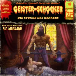 Cover - Geister-Schocker - Folge 27 - Die Stunde des Henkers