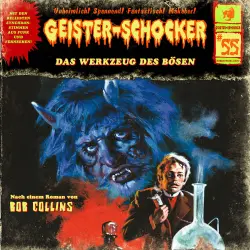 Cover - Geister-Schocker - Folge 55 - Das Werkzeug des Bösen